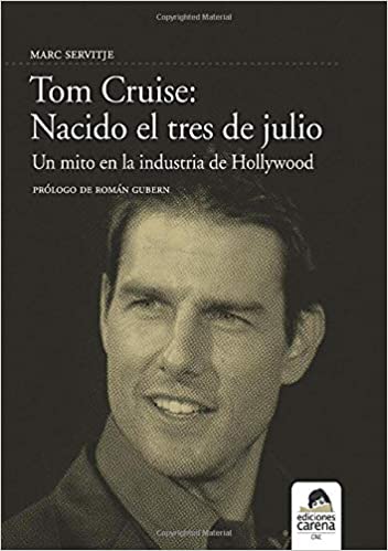 TOM CRUISE: NACIDO EL TRES DE JULIO